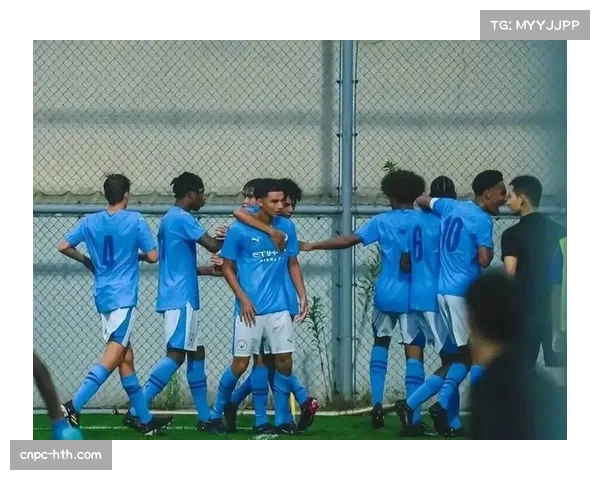 曼城加大青训投入助力新星崛起球队未来前景光明